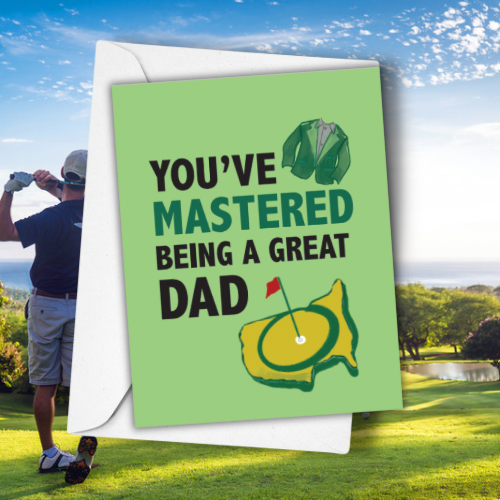 You’ve Mastered being a great dad greeting card