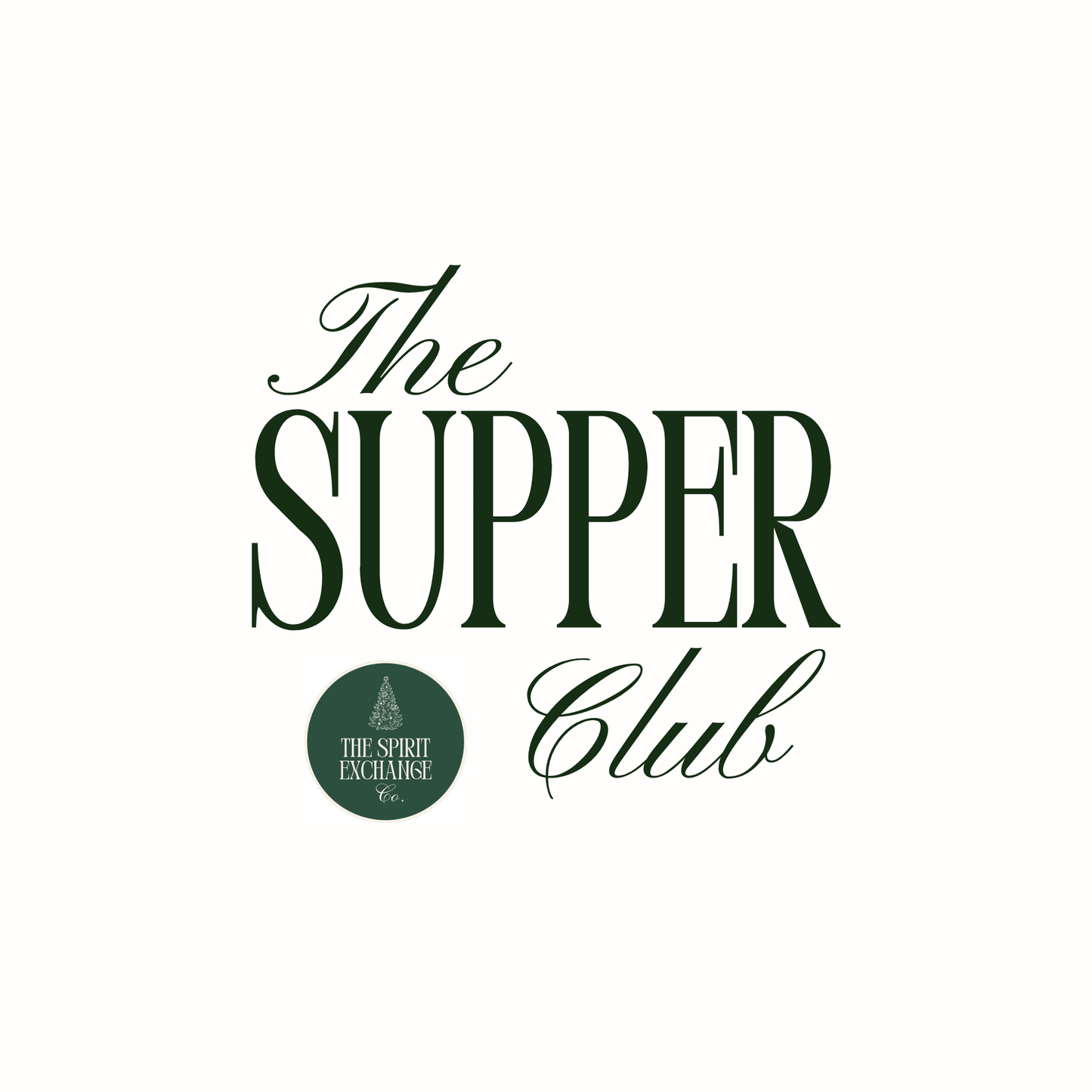 The Spirit Exchange Supper Club Edition 2