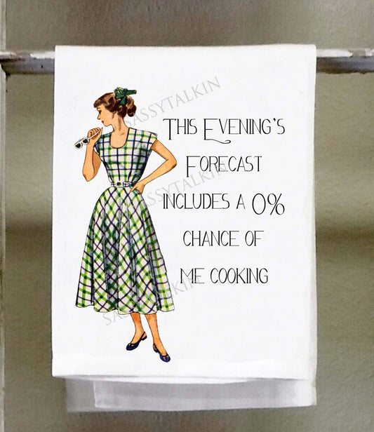 Sassy Girl, This evenings forecast 0% chance of me cooking