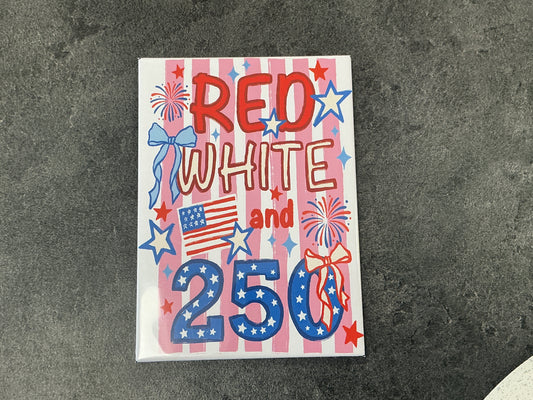 Red white and 250 magnet