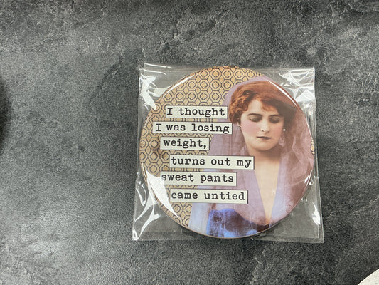 I thought I was losing weight magnet