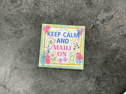Keep calm and Mahj on magnet