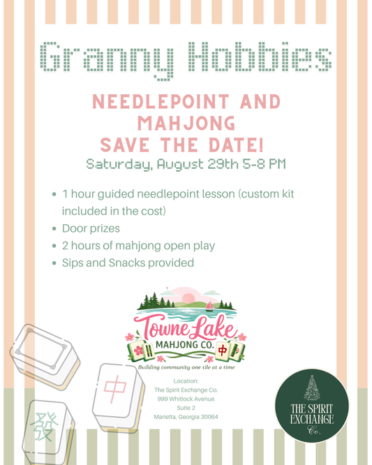 Granny Hobbies - Needlepoint and Mahjong August 29th 2026 (5:00 - 8:00)