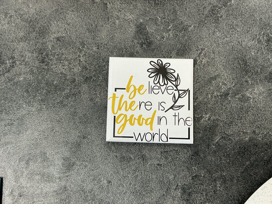 Believe there is good magnet