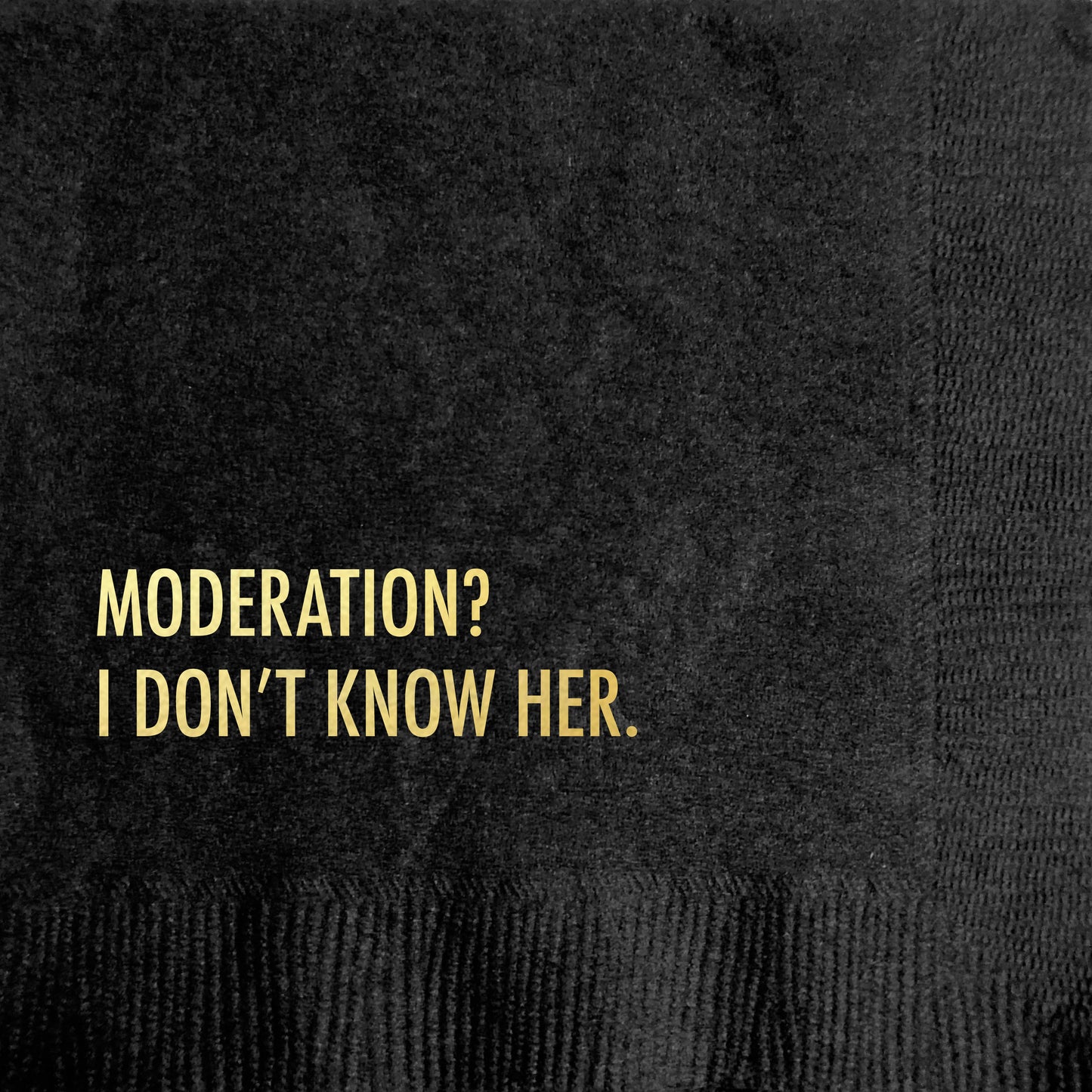 Don't Moderation Cocktail Napkin